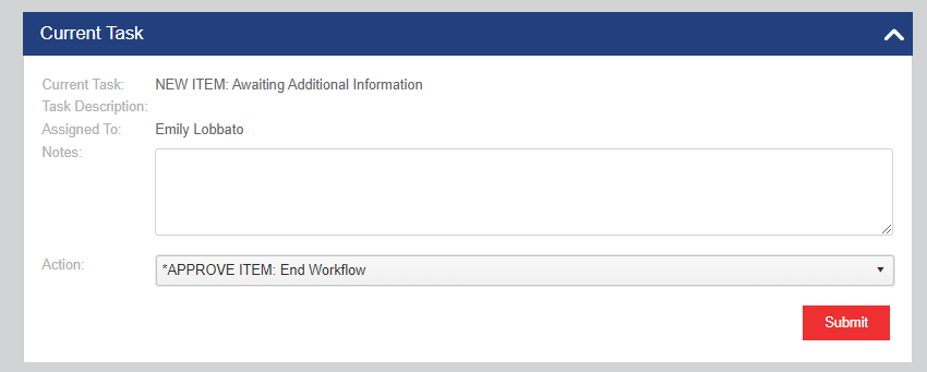 An example Current Task Section with data in the Current Task and Assigned To fields, and a default action in the Action drop-down.