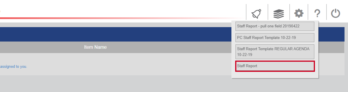 An example staff report highlighted in the Agenda Item Templates drop-down list.