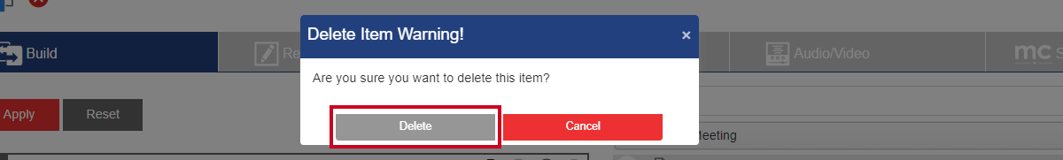 A gray, rectangular Delete button on the Delete Item Warning! pop-up.