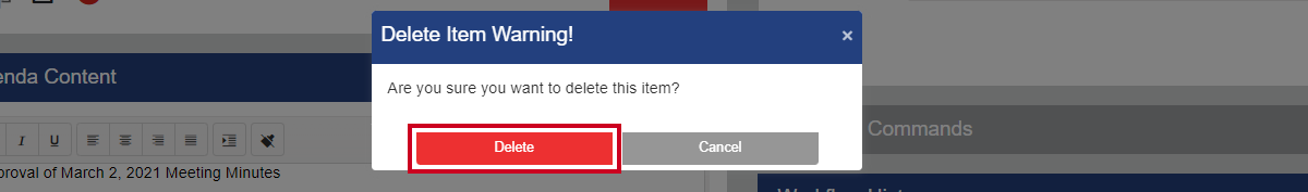 A red, rectangular Delete button on the Delete Item Warning! pop-up.
