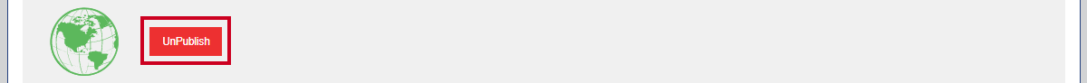 A red, rectangular UnPublish button.
