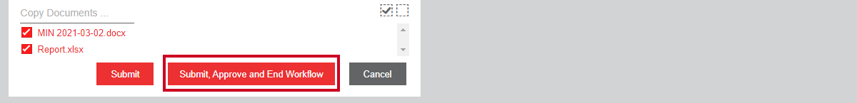 A red, rectangular Submit, Approve and End Workflow button to the right of the Submit button.