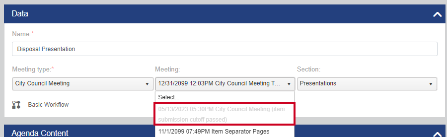 An example meeting with a cutoff-passed status in the Add Item meeting list drop-down.