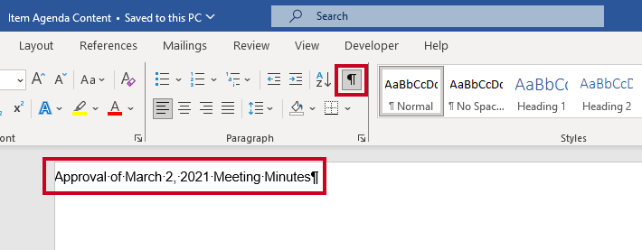 The Microsoft Word Show/Hide button and example Agenda Content text with a paragraph symbol.