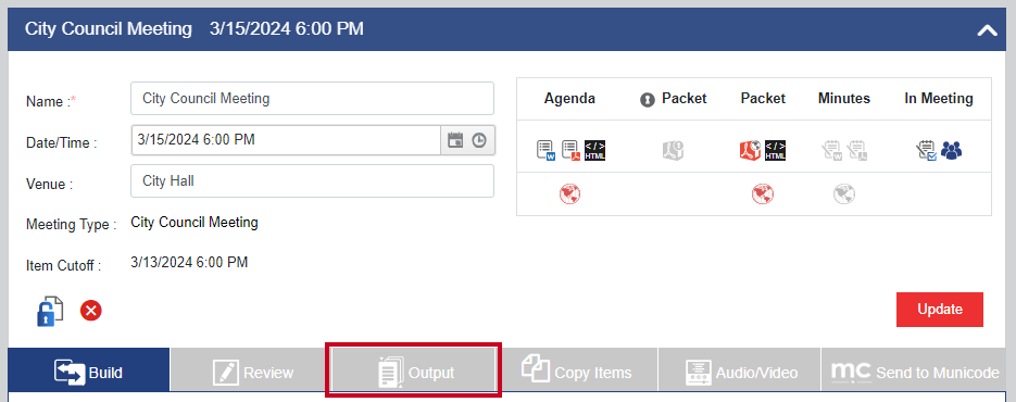 The Output tab which can be used to create, publish, and unpublish meeting documents including packets and minutes.